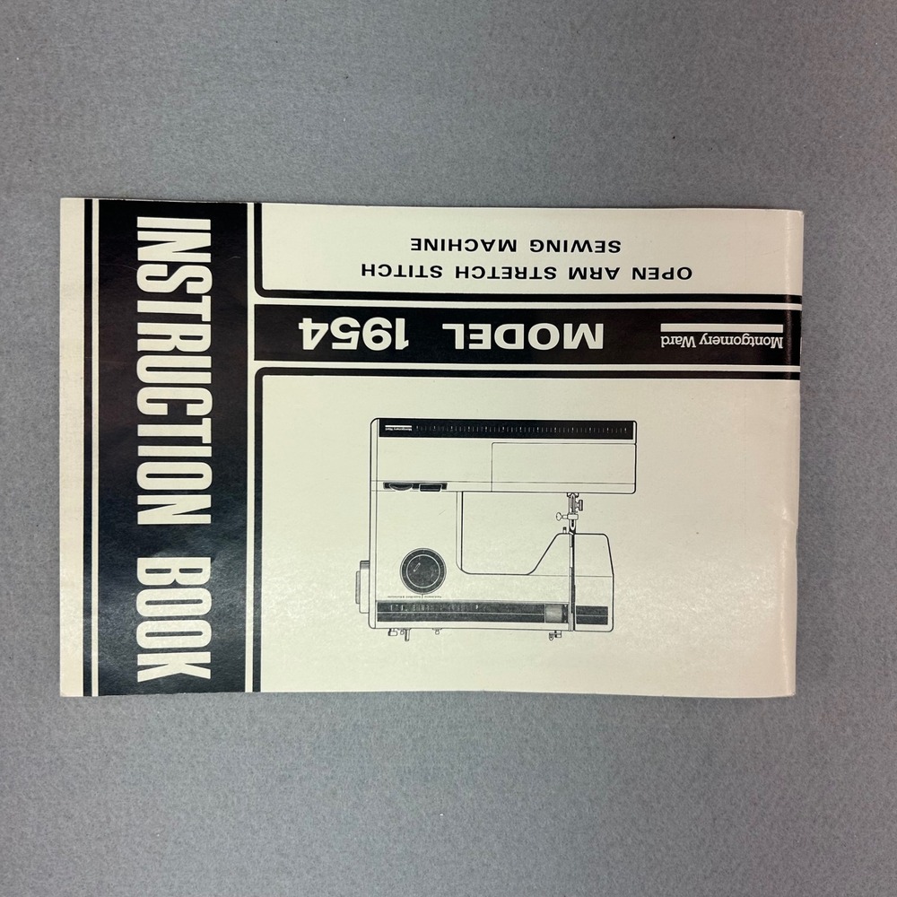 Montgomery Ward Model 1954 Open Arm Stretch Stitch Sewing Machine Manual